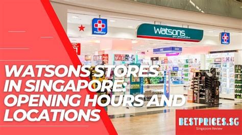 WATSONS NEW STORE HOURS .